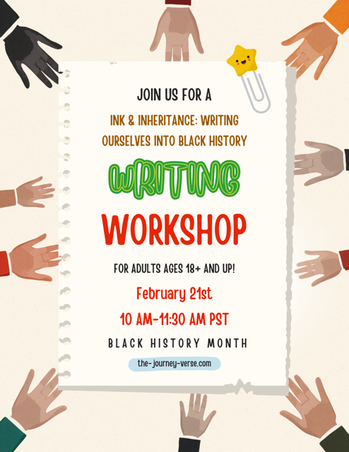 Ink & Inheritance: A Black History Month Writing Workshop